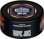 Must Have Undercoal Tropic Juice