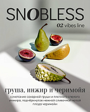Snobless Груша инжир черимойя
