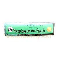 Tangiers Foreplay on the Peach