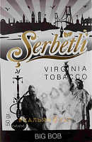 Serbetli Big Bob